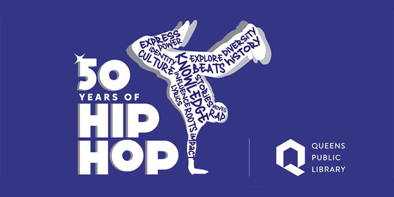 Hip Hop graphic with Queens Public Library logo
