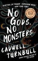 No Gods No Monsters Book Cover