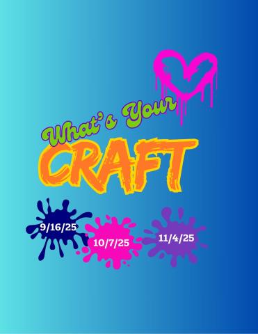 What's Your Craft 2025