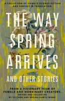 The Way Spring Arrives and Other Stories