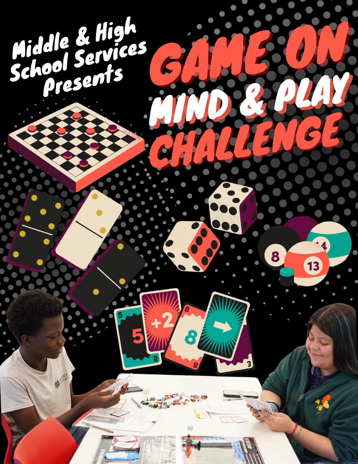 MHS Presents: Game On: Mind & Play Challenge