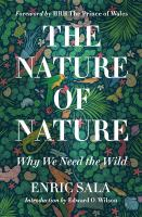 book cover of the book The Nature of Nature by Enric Sala